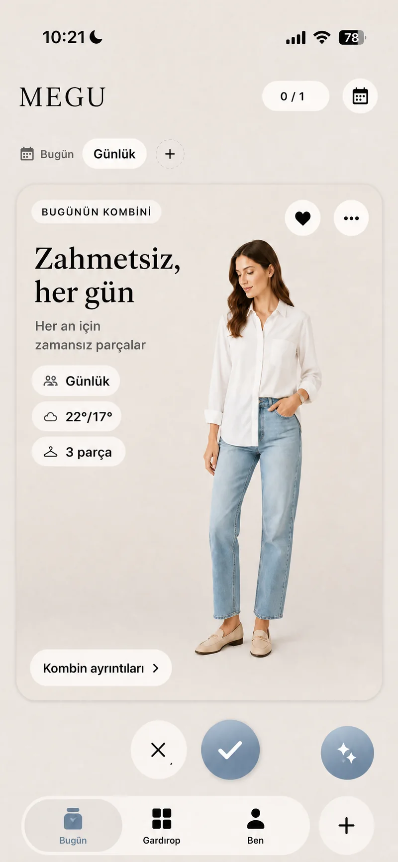 Megu’nun Bugün ekranı ve günün kombini